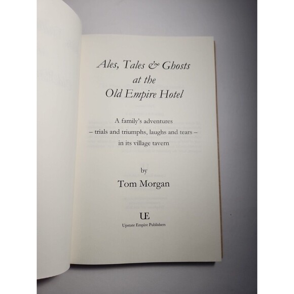Ales, Tales & Ghosts at the Old Empire Hotel – Signed Hardcover (2021) - Picture 7 of 8